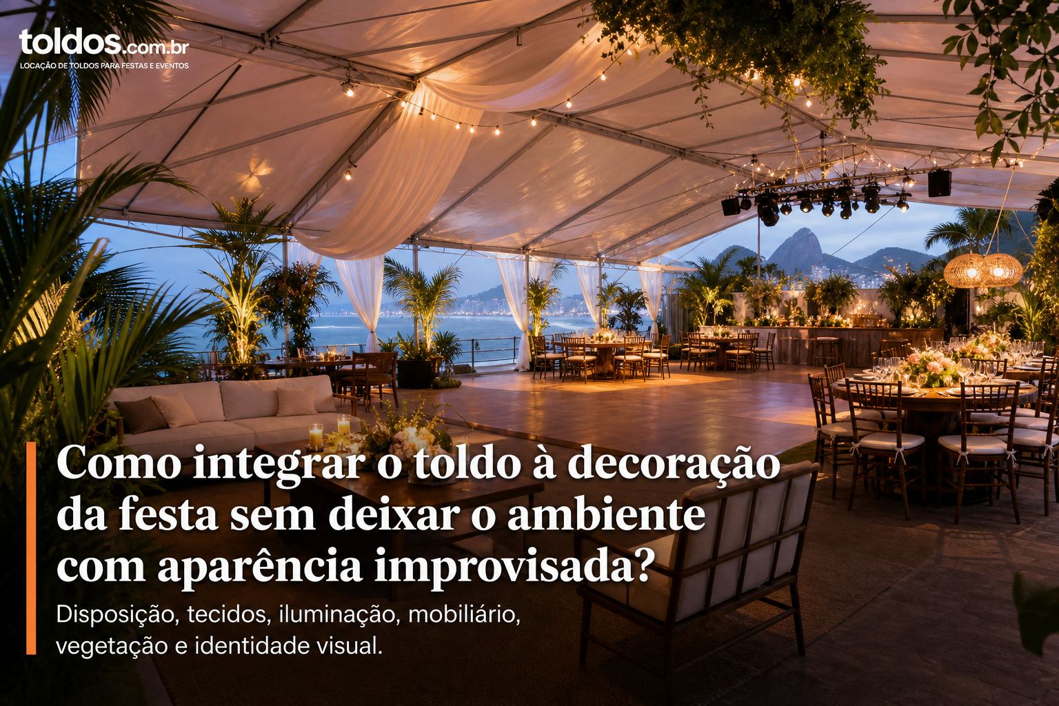 Como integrar o toldo à decoração da festa sem aparência improvisada